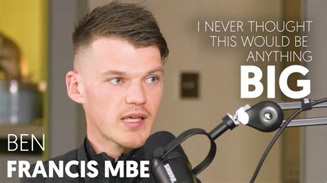 Ben Francis MBE .